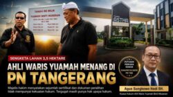 PN Tangerang Kabulkan Sebagian Gugatan Ahli Waris Yuamah
